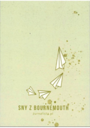 Sny z Bournemouth - książka  wyd. 2017