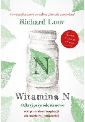 Witamina N - Richard Louv - książka  wyd. 2016