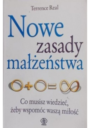 Nowe zasady małżeństwa - Terrence Real - książka  wyd. 2008