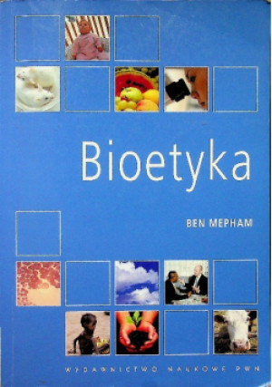 Bioetyka - Ben Mephan - książka  wyd. 2008