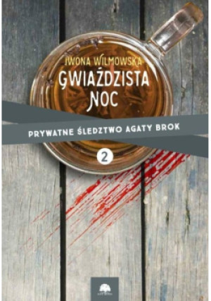 Gwiaździsta noc Tom 2 - Iwona Wilmowska - książka  wyd. 2018