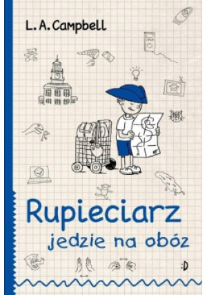 Rupieciarz jedzie na obóz - L. A. Campbell - książka  wyd. 2017