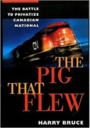 The pig that flew - Harry Bruce - książka  wyd. 1997