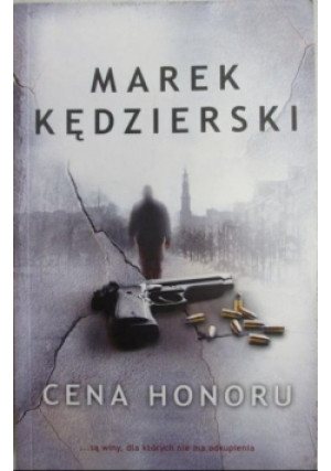 Cena honoru - Marek Kędzierski - książka  wyd. 2009