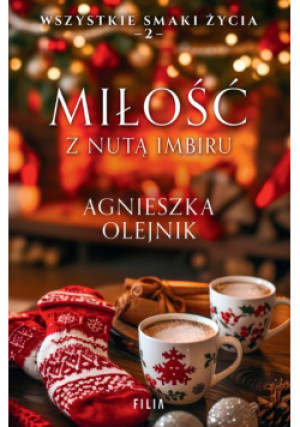 Miłość z nutą imbiru - Agnieszka Olejnik - książka  wyd. 2024