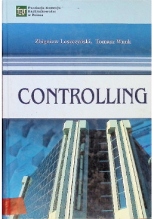 Controlling - Zbigniew Leszczyński, Tomasz Wnuk - książka  wyd. 2000