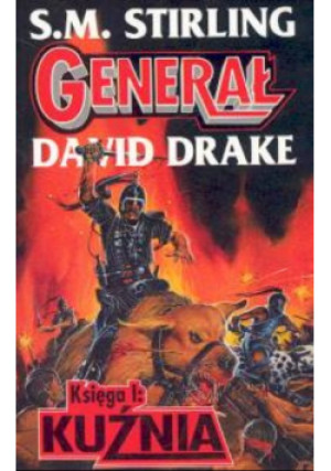 Kuźnia Generał Księga I - David Drake - książka fantasy wyd. 2001