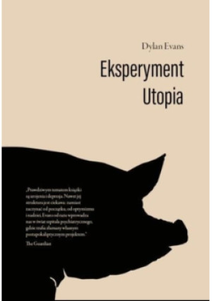Eksperyment Utopia - Dylan Evans - książka  wyd. 2017