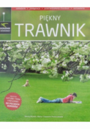 Piękny trawnik - Maciej Mynett, Maria Prończuk, Sławomir Prończuk - książka  wyd. 2010