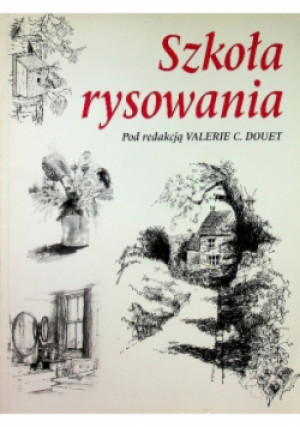 Szkoła rysowania - Valerie C. Doury - książka  wyd. 2004