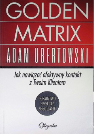 Golden matrix - Adam Ubertowski - książka  wyd. 2016
