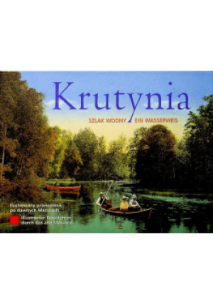 Krutynia Szlak wodny - Wojciech Kujawski - książka  wyd. 2012