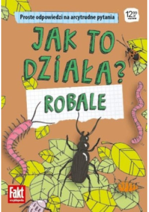Jak to działa? Robale - Anna Hnydka - książka  wyd. 2019