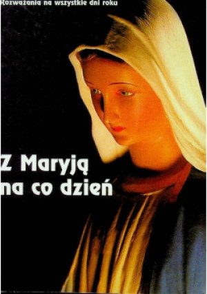Z Maryją na co dzień - Mario Poli - książka  wyd. 2000