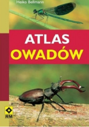 Atlas owadów - Heiko Bellmann - książka  wyd. 2009