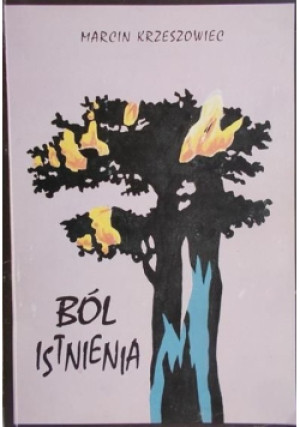 Ból istnienia - Marcin Krzeszowiec - książka  wyd. 1992