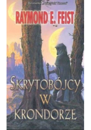 Skrytobójcy w krondorze - Raymond E. Feist - książka fantasy wyd. 2003