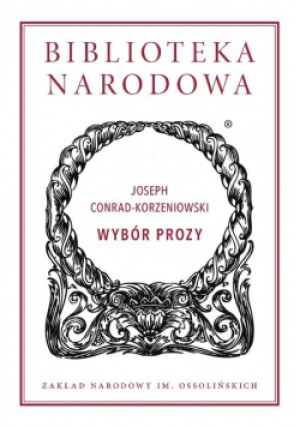 Wybór prozy - Joseph Conrad-Korzeniowski - książka  wyd. 2015
