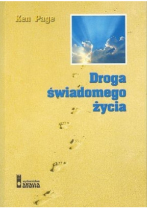 Droga do świadomego życia - Ken Page - książka  wyd. 2006