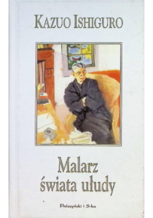 Malarz świata ułudy - Kazuo Ishiguro - książka  wyd. 2000