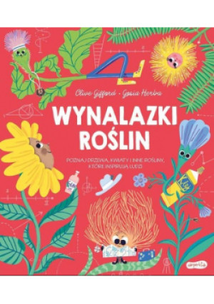 Wynalazki roślin - Clive Gifford - książka  wyd. 2023