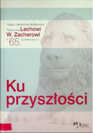Ku przyszłości - książka  wyd. 2008