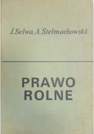 Prawo rolne - J. Selwa - książka  wyd. 1970