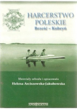Harcerstwo poleskie - Jacek Orzechowski - książka  wyd. 2001