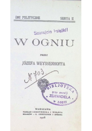 W ogniu 1908 r. - Józef Weyssenhoff - książka  wyd. 1908