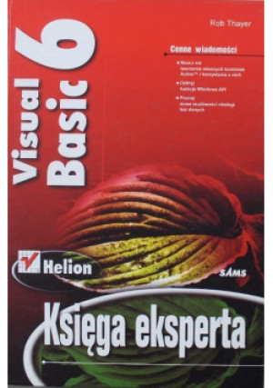 Visual Basic Część 6 - Rob Thayer - książka reportaż wyd. 1999