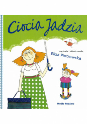 Ciocia Jadzia - Eliza Piotrowska - książka  wyd. 2021