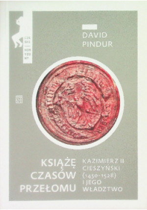 Książę czasów przełomu - David Pindur - książka historyczna wyd. 2010