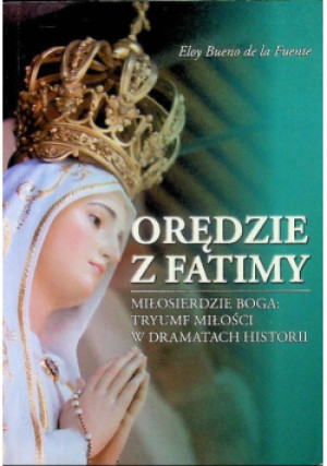 Orędzie z Fatimy - książka  wyd. 2018