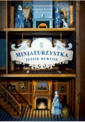 Miniaturzystka - Jessie Burton - książka  wyd. 2023