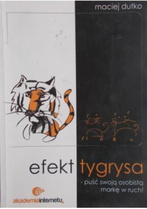 Efekt tygrysa - Maciej Dutko - książka  wyd. 2014