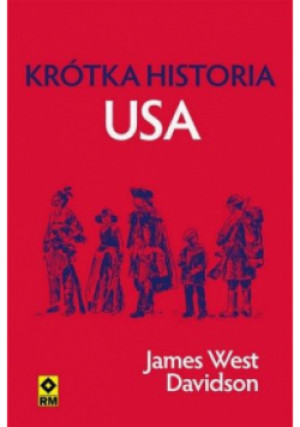Krótka historia USA - James West Davidson - książka  wyd. 2025
