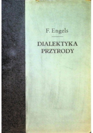 Dialektyka przyrody - F. Engels - książka  wyd. 1956