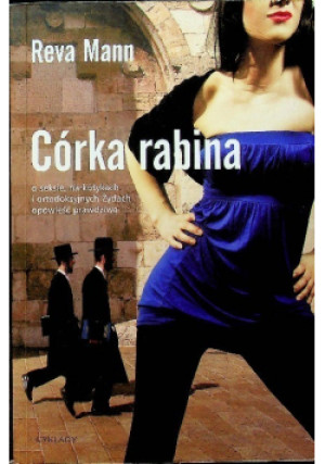 Córka rabina - Reva Mann - książka reportaż wyd. 2010