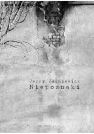 Niepoznaki - Jerzy Jarniewicz - książka  wyd. 2000