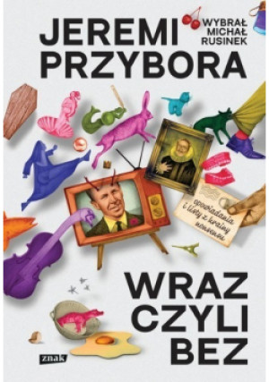 Wraz czyli bez - Jeremi Przybora - książka reportaż wyd. 2022