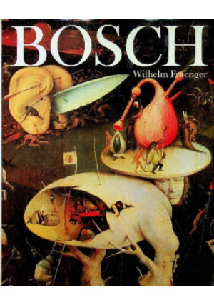 Bosch - Wilhelm Fraenger - książka  wyd. 1987