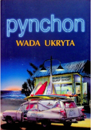 Wada ukryta - Thomas Pynchon - książka  wyd. 2011