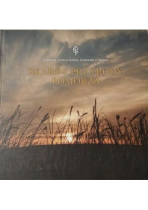 Skarby przyrody Pomorza - książka  wyd. 2012
