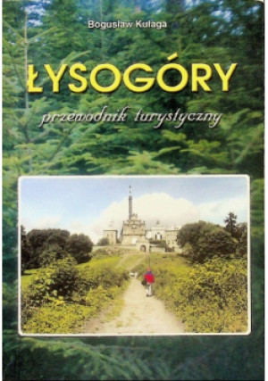 Łysogóry - Bogusław Kułaga - książka  wyd. 2001