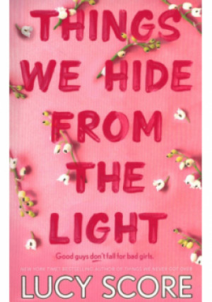 Things We Hide From The Light - Lucy Score - książka  wyd. 2023