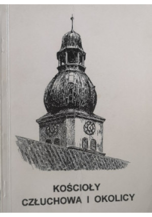 Kościoły Człuchowa i okolicy - Marian Fryda - książka  wyd. 1995