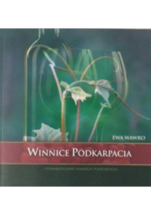 Winnice Podkarpacia - Ewa Wawro - książka  wyd. 2012