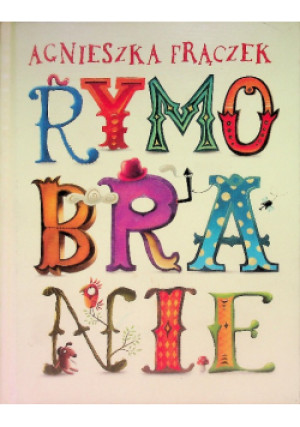 Rymobranie - Agnieszka Frączek - książka  wyd. 2012