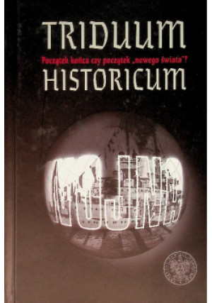 Triduum Historicum - Kamil Frączkieiwcz, Agnieszka Klarman - książka historyczna wyd. 2022