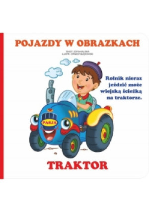 Pojazdy w obrazkach - Zofia Kaliska - książka  wyd. 2018